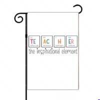Teacher The Inspirational Element  Garden Flag F-1614