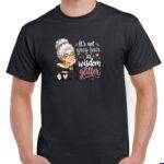 It's Not Gray Hair It's Wisdom Glitter Shirt S-1610