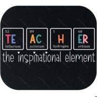 Teacher The Inspirational Element Mouse Pad F-1614