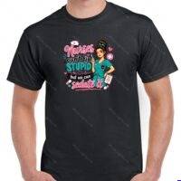 Nurses Can't Fix Stupid Shirt O-1617