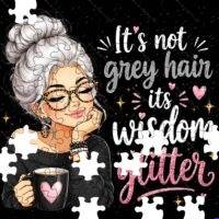 It's Not Gray Hair It's Wisdom Glitter Jigsaw Puzzle S-1610