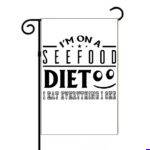 I'm On A Seefood Diet Garden Flag F-1625