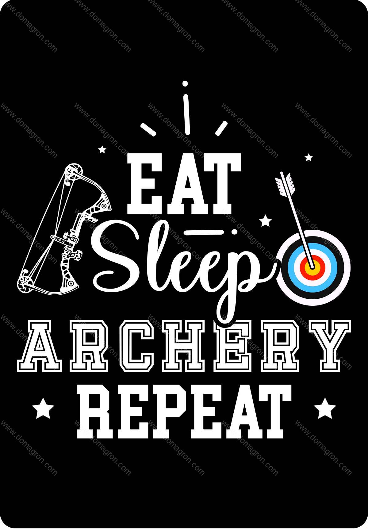 Eat Sleep Archery Repeat Metal Photo F-1629
