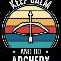 Keep Calm And Do Archery Metal Photo F-1627