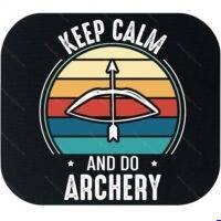 Keep Calm And Do Archery Mouse Pad F-1627