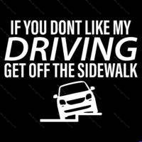 If You Don't Like My Driving Direct to Film (DTF) Heat Transfer S-1659