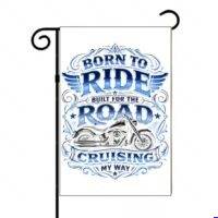 Born To Ride Garden Flag F-1656