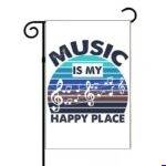 Music Is My Happy Place Garden Flag F-1655