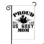 Proud US Navy Mom Garden Flag M-1639