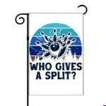 Who Give A Split Bowling Garden Flag S-1646