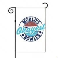 World's Okayest Bowler Garden Flag F-1654