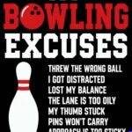My Bowling Excuses Metal Photo S-1652