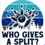 Who Give A Split Bowling Metal Photo S-1646