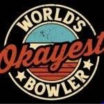 World's Okayest Bowler Metal Photo F-1654