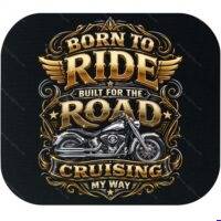 Born To Ride Mouse Pad F-1656