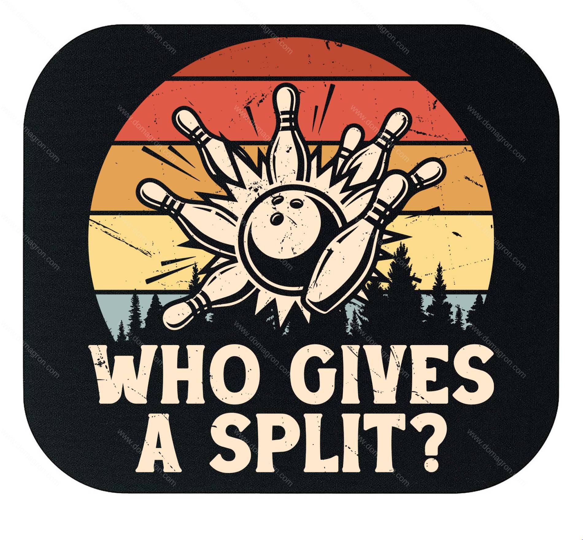 Who Give A Split Bowling Mouse Pad S-1646