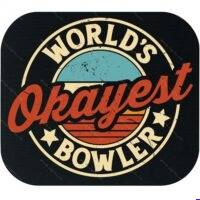 World's Okayest Bowler Mouse Pad F-1654