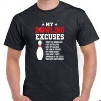 My Bowling Excuses Shirt F-1652