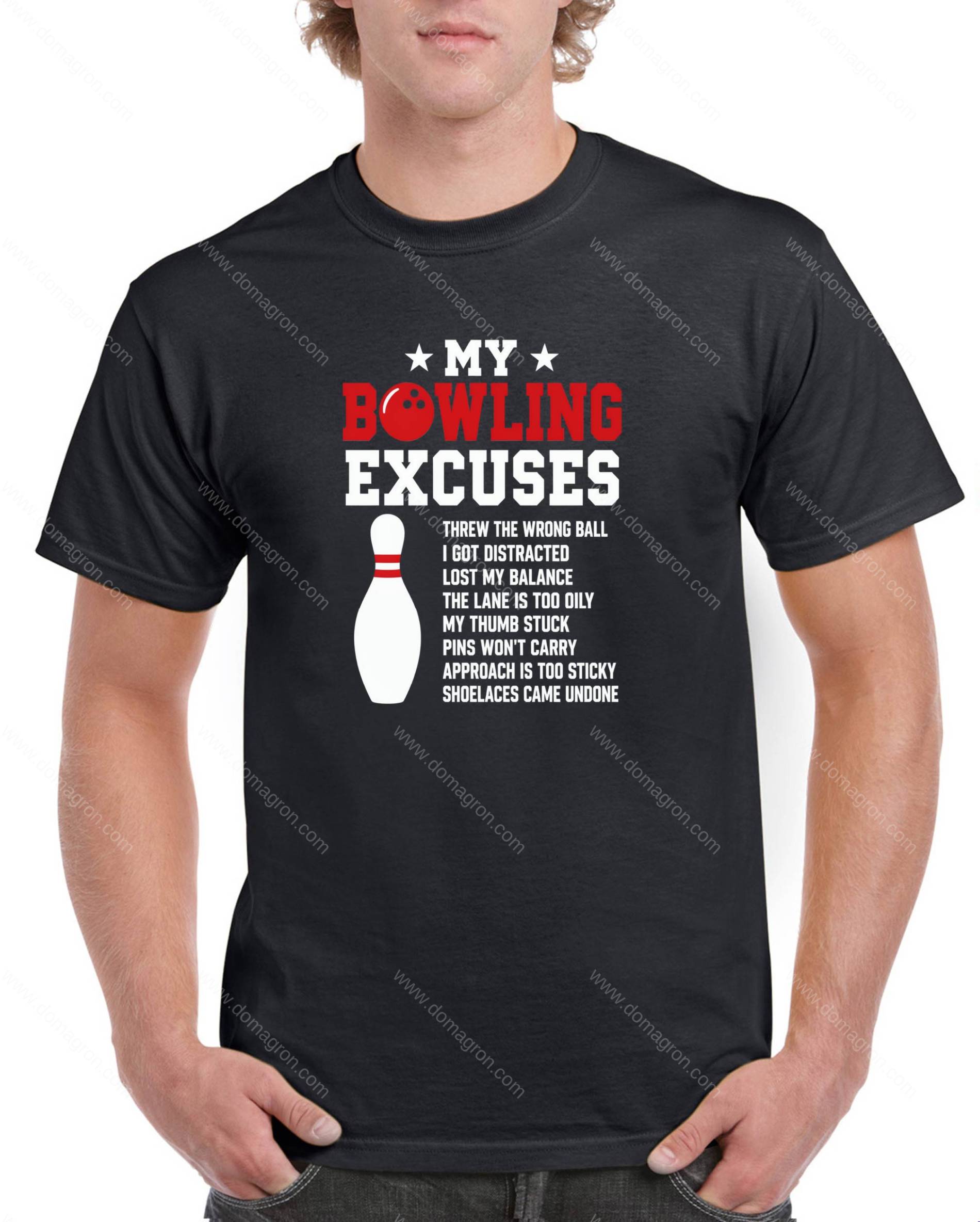 My Bowling Excuses Shirt F-1652
