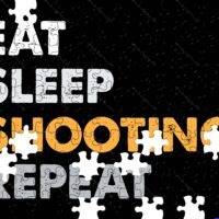 Eat Sleep Shooting Repeat Jigsaw Puzzle N-1632