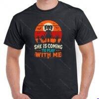 She's Coming To Play With Me Halloween Shirt H-1651