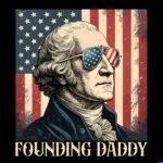George Washington Founding Daddy Direct to Film (DTF) Heat Transfer U-1682