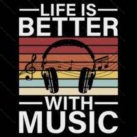 Life Is Better With Music Direct to Film (DTF) Heat Transfer F-1679