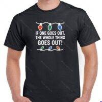 If One Goes Out The Whole Thing Goes Out Shirt H-1680