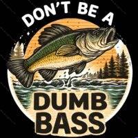 Don't Be A Dumb Bass Metal Photo F-1689