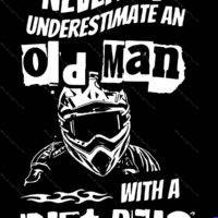Never Underestimate An Old Man With A Dirt Bike Metal Photo F-1688