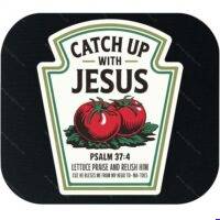 Catch Up With Jesus Mouse Pad I-1671