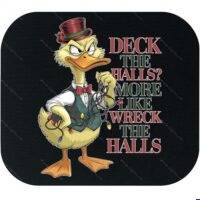 Desk The Halls More Like Wreck The Halls Christmas Mouse Pad H-1683