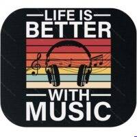 Life Is Better With Music Mouse Pad F-1679