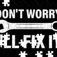 Don't Worry I'll Fix It Mechanic Jigsaw Puzzle F-1666