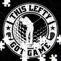 This Lefty Got Game Golf Jigsaw Puzzle F-1690